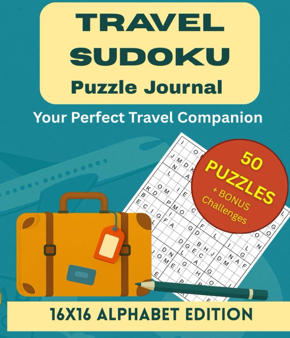 Travel Sudoku Puzzle Journal: 16×16 Alphabet Edition | Portable Brain Training for the Road cover